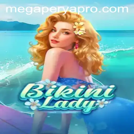 Dive into the Exciting World of BikiniLady: A MegaPerya Adventure