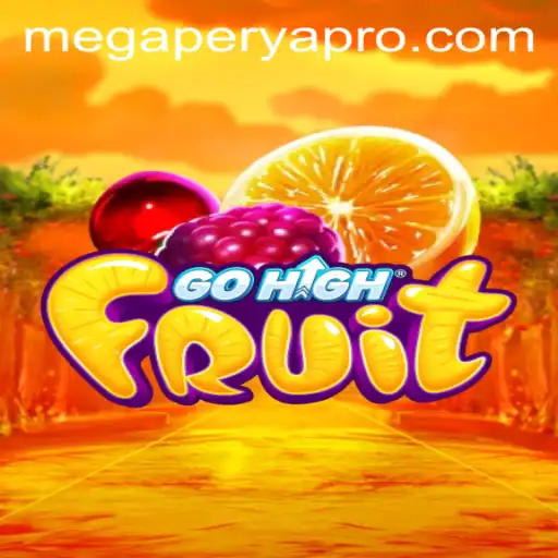 Exploring the Exciting World of GoHighFruit and the MegaPerya Event
